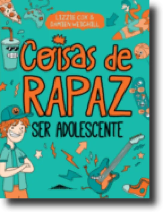 Coisas de Rapaz - Ser Adolescente