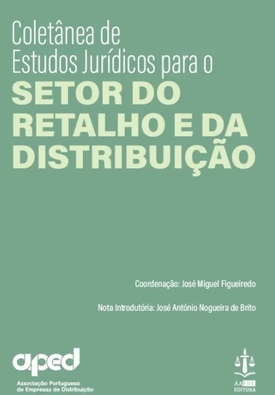 Coletânea de Estudos Jurídicos para o Setor do Retalho e da Distribuição