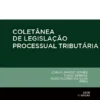 Coletânea de Legislação Processual Tributária