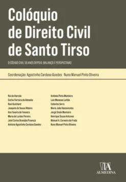 Colóquio de Direito Civil de Santo Tirso - O Código Civil 50 anos depois: Balanço e Perspectivas