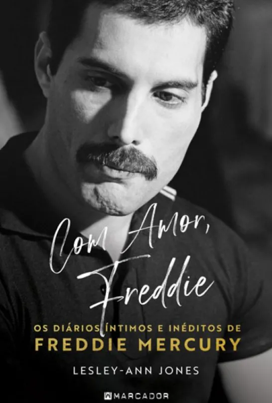 Com Amor, Freddie - Os Diários Íntimos e Inéditos de Freddie Mercury