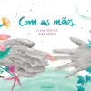Com as Mãos