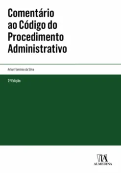 Comentário ao Código do Procedimento Administrativo