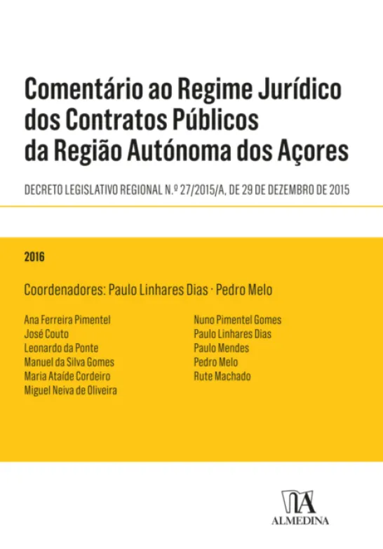 Comentário ao Regime Jurídico dos Contratos Públicos da Região Autónoma dos Açores