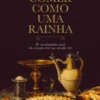 Comer Como Uma Rainha