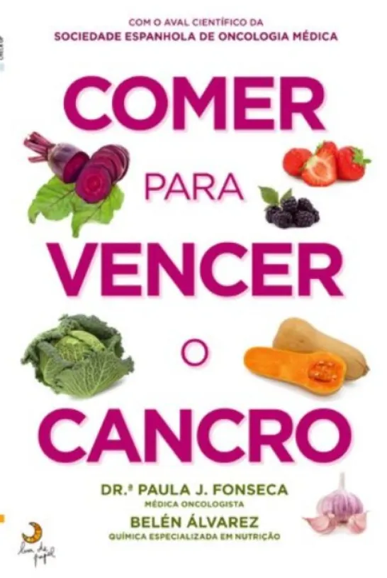 Comer para Vencer o Cancro