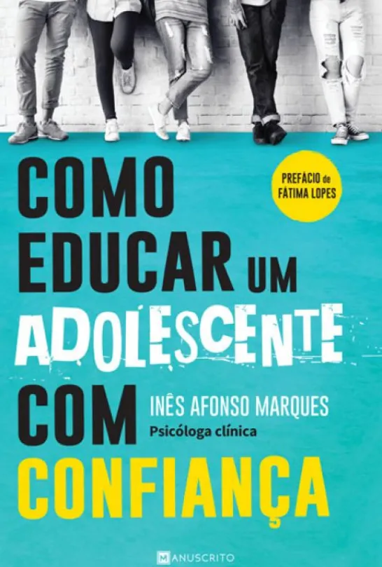 Como Educar Um Adolescente com Confiança