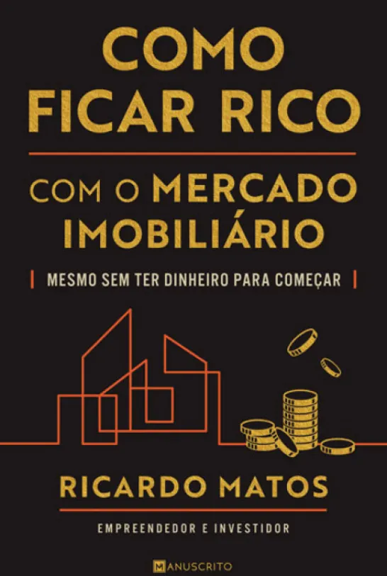 Como Ficar Rico com o Mercado Imobiliário