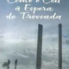 Como o Céu à Espera de Trovoada