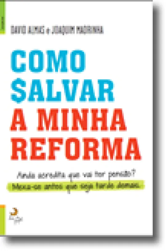 Como Salvar a Minha Reforma