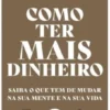 Como ter mais Dinheiro