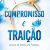 Compromisso e Traição