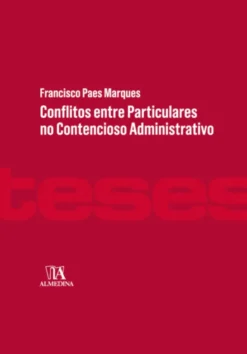 Conflitos entre Particulares no Contencioso Administrativo