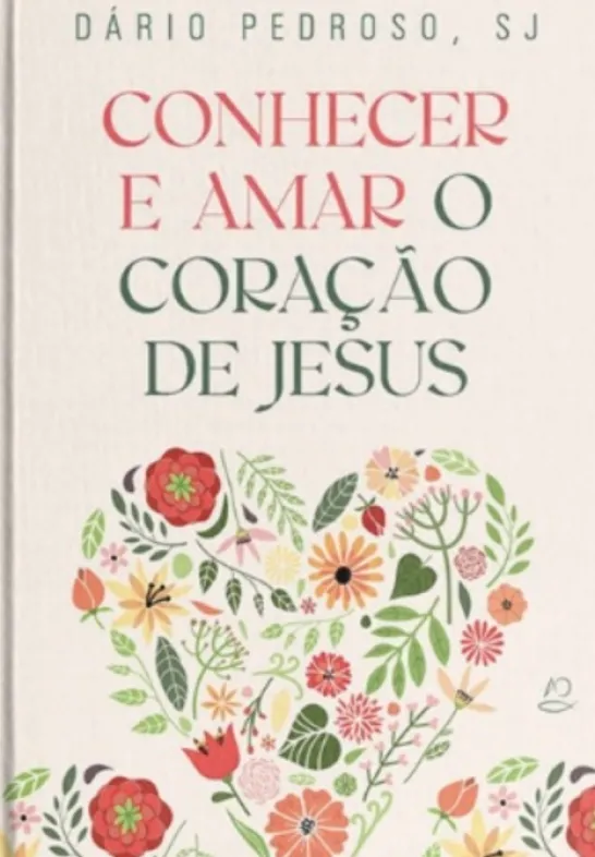 Conhecer e Amar o Coração de Jesus