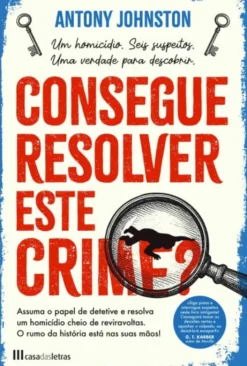 Consegue Resolver este Crime?