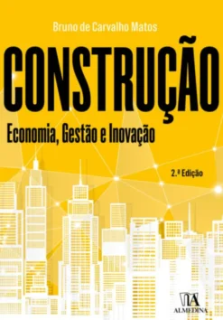 Construção - Economia, Gestão e Inovação