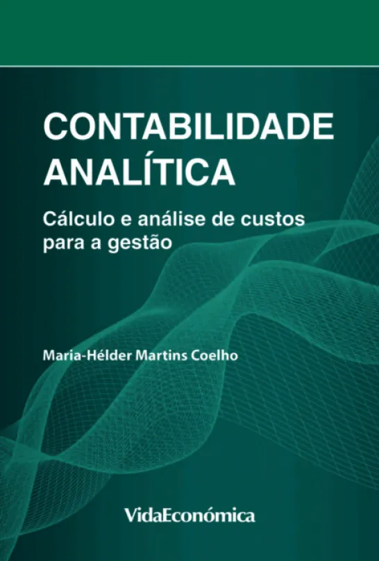 Contabilidade Analítica- Cálculo e análise de custos para a gestão