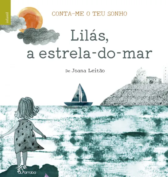 Conta-me o Teu Sonho - Lilás, a estrela-do-mar, Infinito Oito