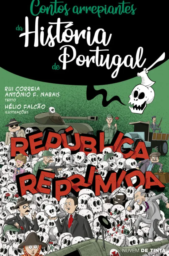 Contos Arrepiantes da História de Portugal - República Reprimida