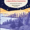 Contos de Estrelas, Pirilampos e alguns Bichos-Carpinteiros