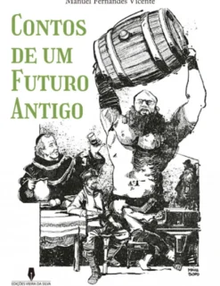 Contos de um Futuro Antigo