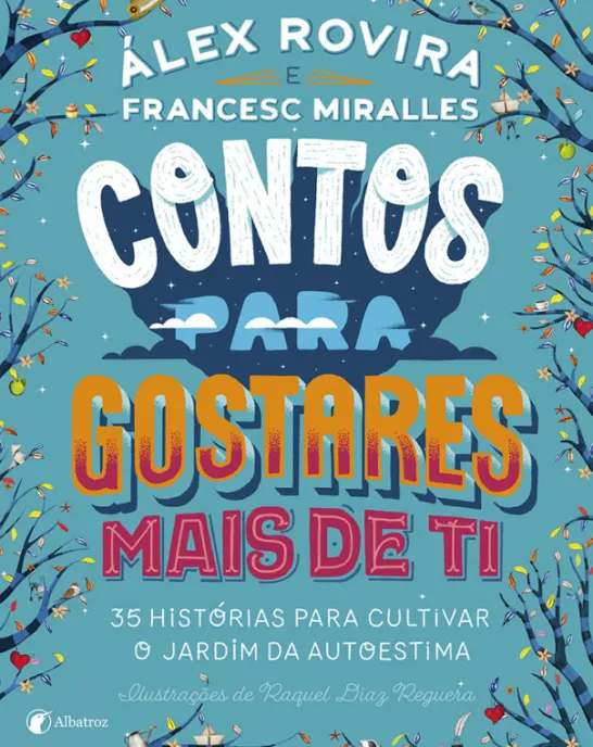 Contos para Gostares Mais de Ti