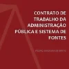 Contrato de Trabalho da Administração Pública e Sistema de Fontes