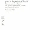 Contribuições para a Segurança Social - Natureza, Aspectos de Regime e de Técnica e Perspectivas de Evolução num Contexto de Incerteza (N.º 12 da Colecção)
