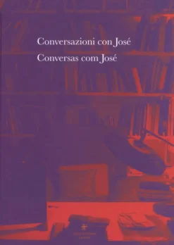 Conversazioni con José — Conversas com José
