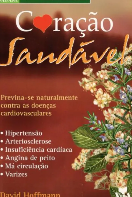Coração Saudável - Previna-se Naturalmente contra as Doenças Cardiovasculares