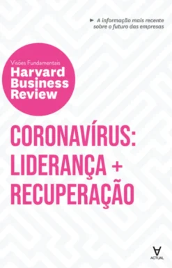 Coronavírus: Liderança e Recuperação