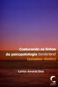 Costurando as Linhas da Psicopatologia Borderland
