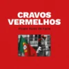 Cravos Vermelhos - 25 de Abril-50 Anos