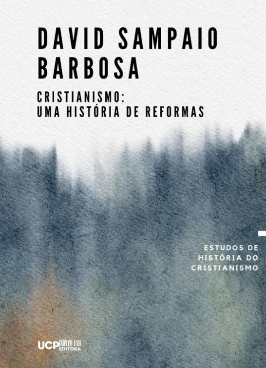 Cristianismo: Uma História de Reformas