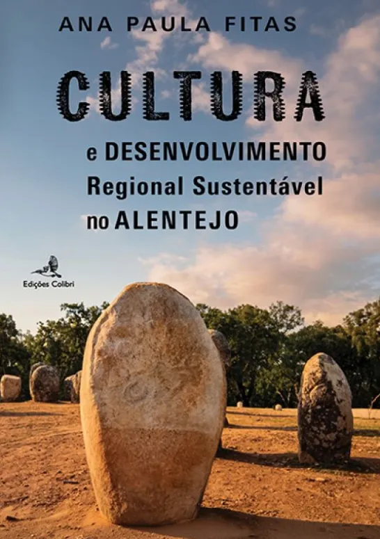Cultura e Desenvolvimento Regional Sustentável no Alentejo