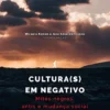Cultura(s) em Negativo - Mitos Negros, Antis e Mudança Social