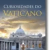 Curiosidades do Vaticano