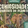 Curiosidades - Habitats do Planeta