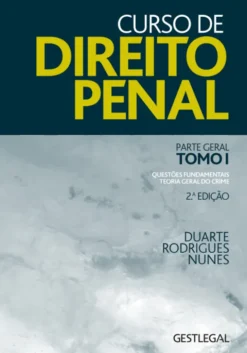 Curso de Direito Penal - Parte Geral - Tomo I