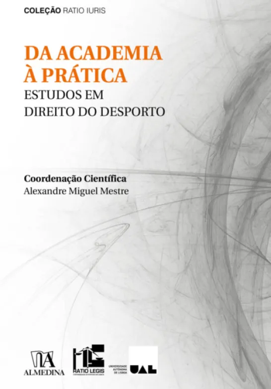 Da Academia à Prática - Estudos em Direito do Desporto
