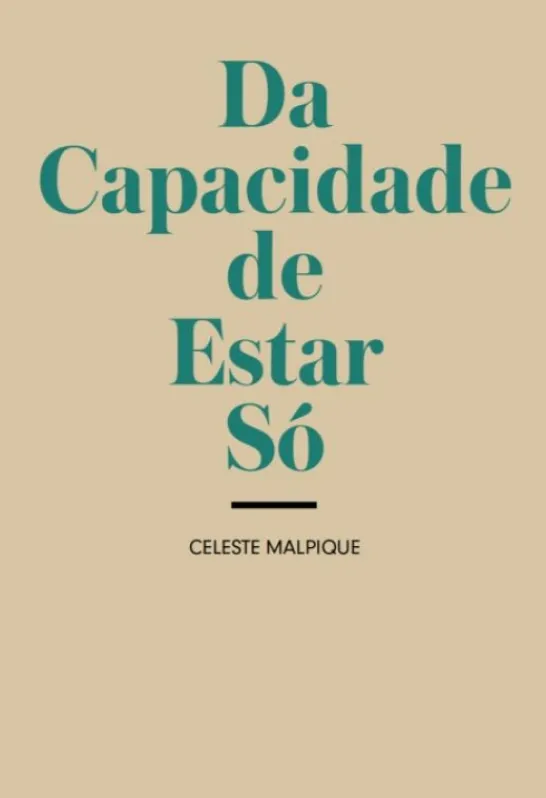 Da Capacidade de Estar Só