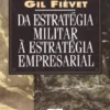 Da Estratégia Militar à Estratégia Empresarial