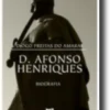 D. Afonso Henriques