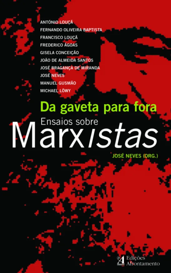 Da Gaveta para Fora - Ensaios sobre Marxistas