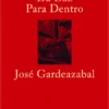 Da Luz Para Dentro