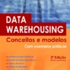 Data Warehousing - Conceitos e Modelos