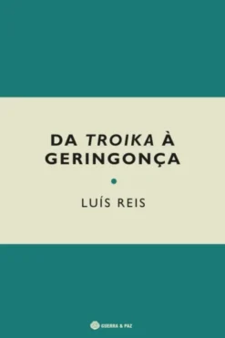 Da Troika à Geringonça