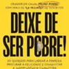 Deixe de Ser Pobre!