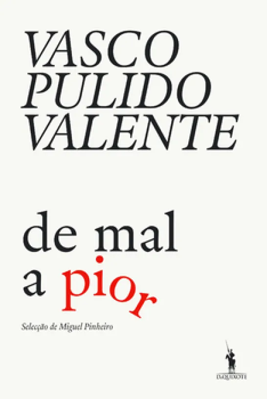De Mal a Pior