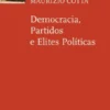Democracia, Partidos e Elites Políticas